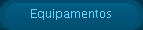 Equipamentos